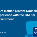 Hear from Maldon District Council on their experience with the CAF for local government